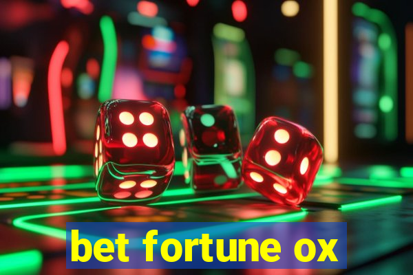 bet fortune ox